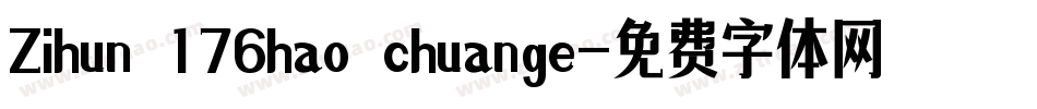 Zihun 176hao chuange字体转换